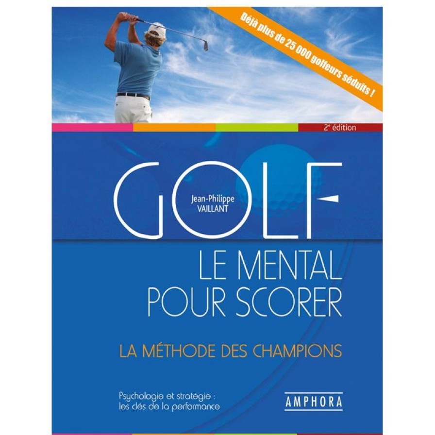 Accessoires Editions Amphora Tous Les Accessoires | Golf - Le Mental Pour Scorer